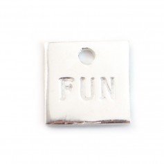 Breloque carrée gravée "Fun" en argent 925 10mm x 1pc